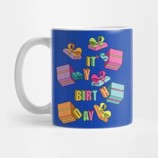 It's My Birthday Mug